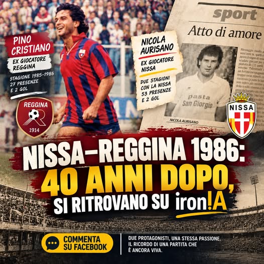 Nissa–Reggina 1986: Nicola Aurisano e Pino Cristiano