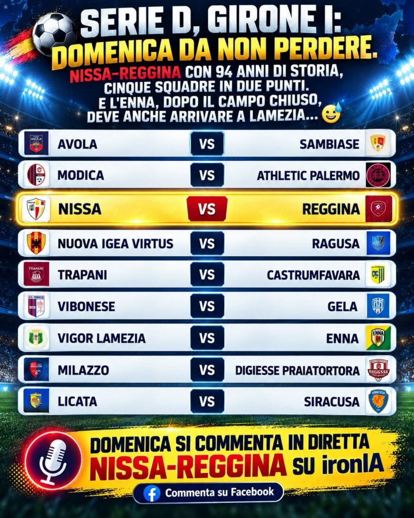 Serie D Girone I: Nissa–Reggina e le partite dell’ottava giornata